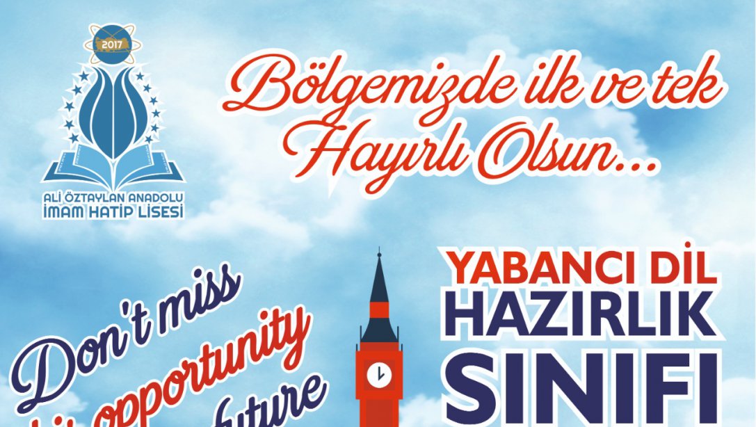 Ali Öztaylan Anadolu İmam Hatip Lisesinde Yabancı Dil Hazırlık Sınıfı Açılıyor.